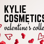 Kylie Cosmetics Valentine 2019 Collection